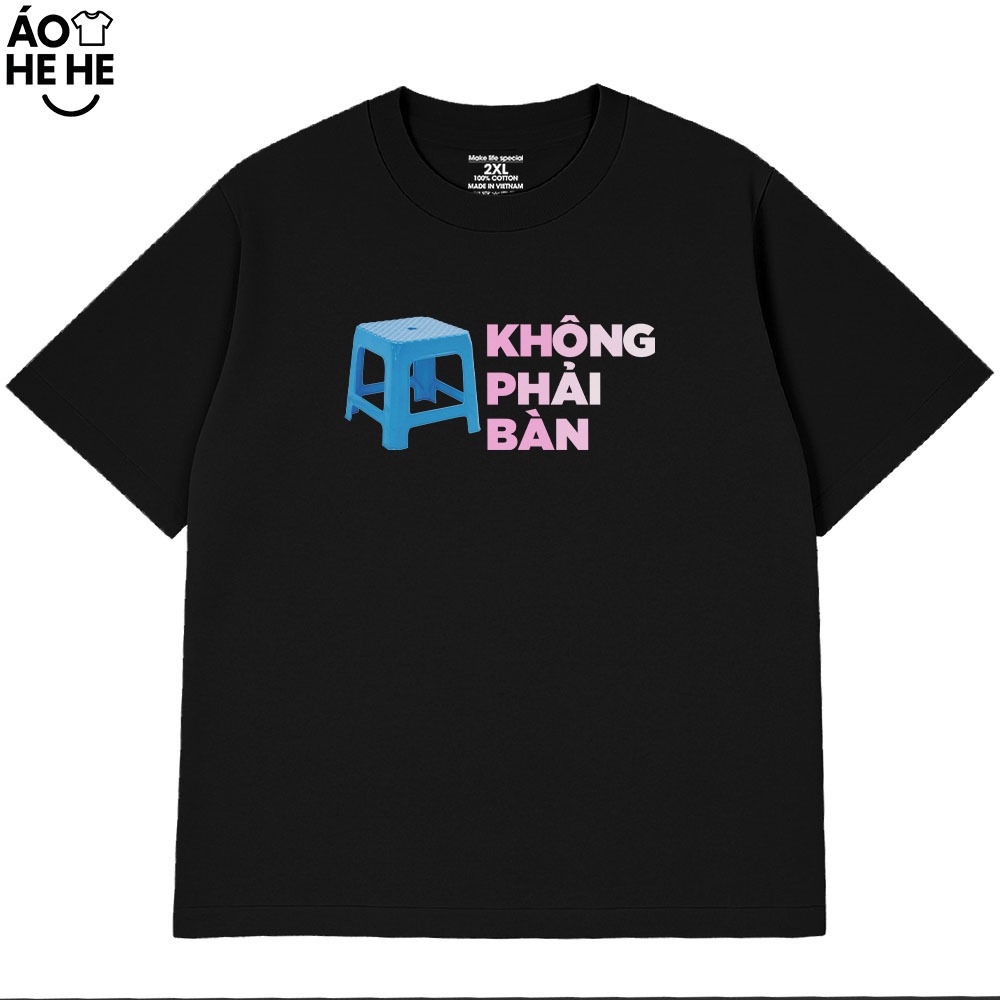 Áo Chữ Hài Hước Không Phải Bàn Câu Nói Text Văn Phòng Công Sở Form Rộng Cotton 230gsm