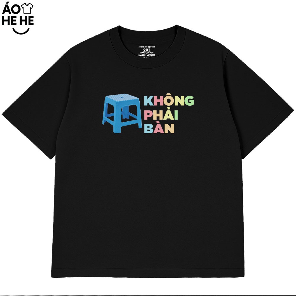 Áo Chữ Hài Hước Không Phải Bàn Câu Nói Text Văn Phòng Công Sở Form Rộng Cotton 230gsm