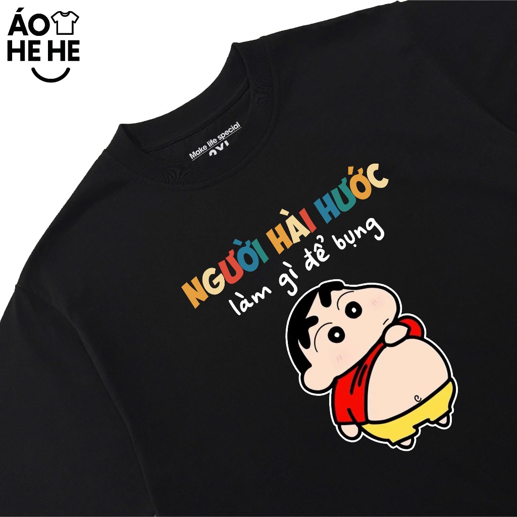 Áo In Chữ Hài Hước Người Hài Hước Làm Gì Để Bụng Câu Nói Text Vui Nhộn Dễ Thương Form Rộng Cotton 230gsm