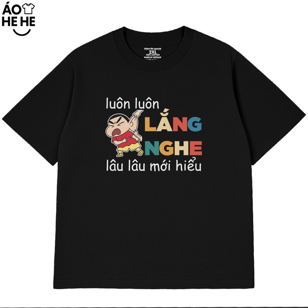 Áo thun In Chữ Hài Hước Luôn Luôn Lắng Nghe Câu Nói Text Văn Phòng Công Sở Cotton 230gsm