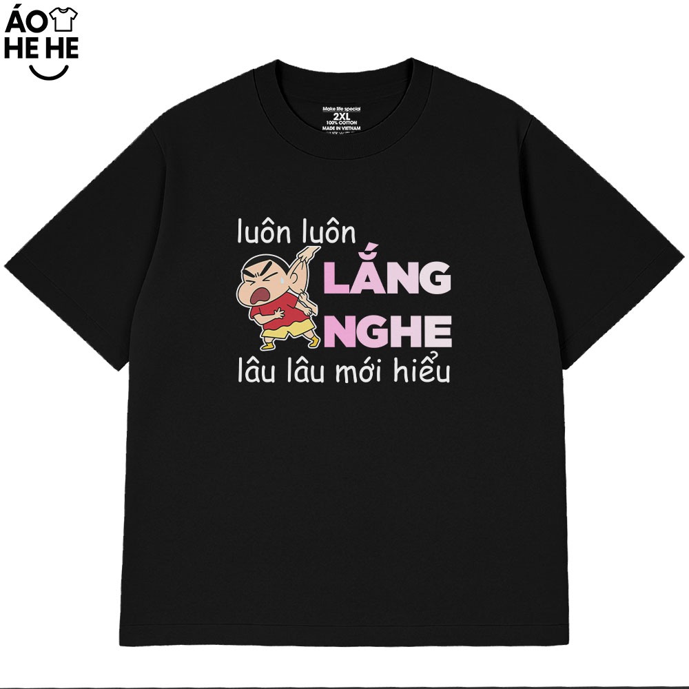 Áo thun In Chữ Hài Hước Luôn Luôn Lắng Nghe Câu Nói Text Văn Phòng Công Sở Cotton 230gsm