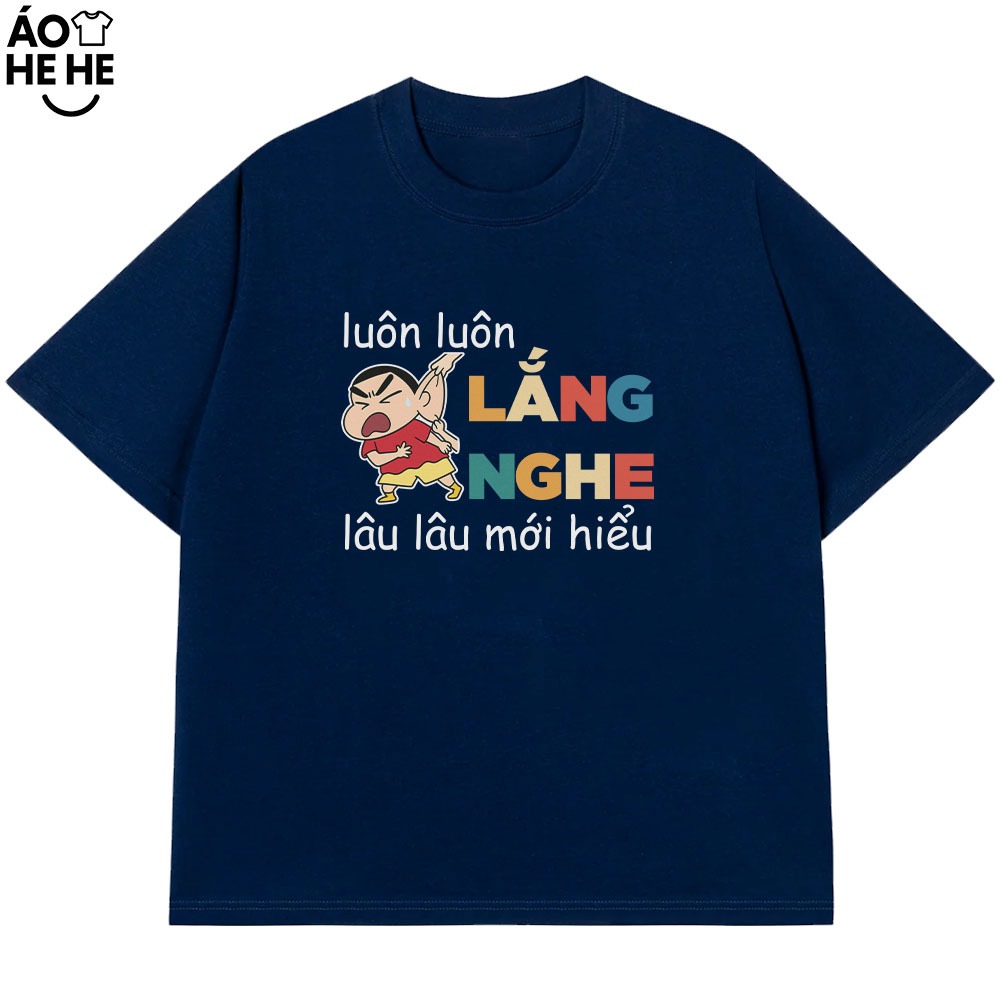 Áo thun In Chữ Hài Hước Luôn Luôn Lắng Nghe Câu Nói Text Văn Phòng Công Sở Cotton 230gsm