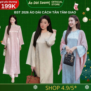 Áo dài nữ cách tân TÂM GIAO BST Tết 2026 Saam thiết kế chất liệu gấm lụa mềm mát tôn dáng,dễ mặc
