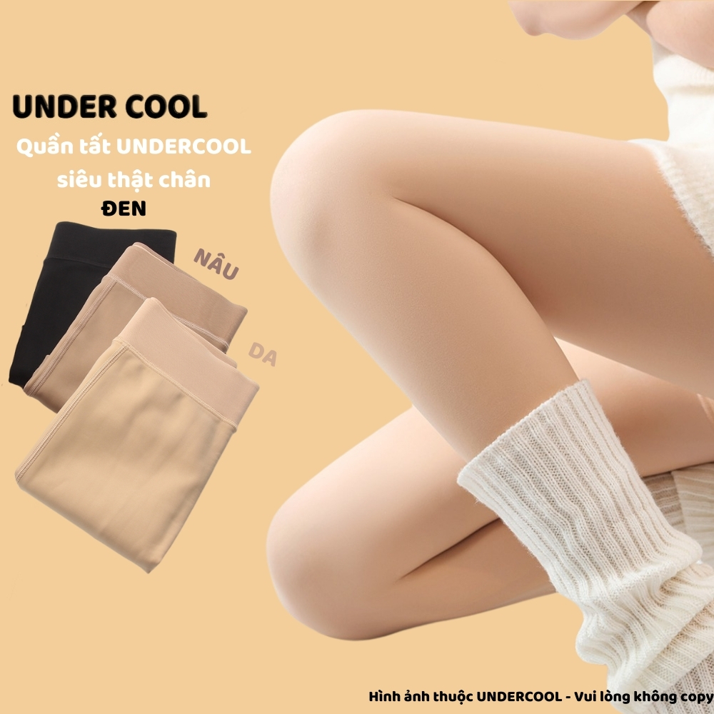 Quần tất che khuyết điểm thật chân UNDERCOOL dày dặn siêu bền chống rách dọc giữ ấm thoải mái 15-25 độ, Live QT08