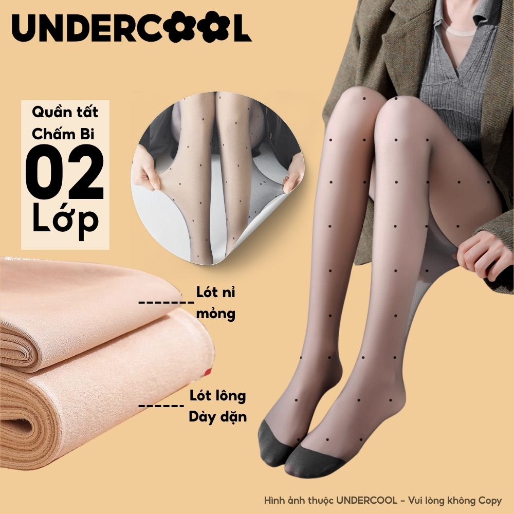 Quần Tất Chấm Bi 2 Lớp Lót Lông UNDERCOOL, Siêu thật chân, Lót Lông Dày Giữ Nhiệt Cực Tốt Cho Mùa Đông Lạnh, Live QT16