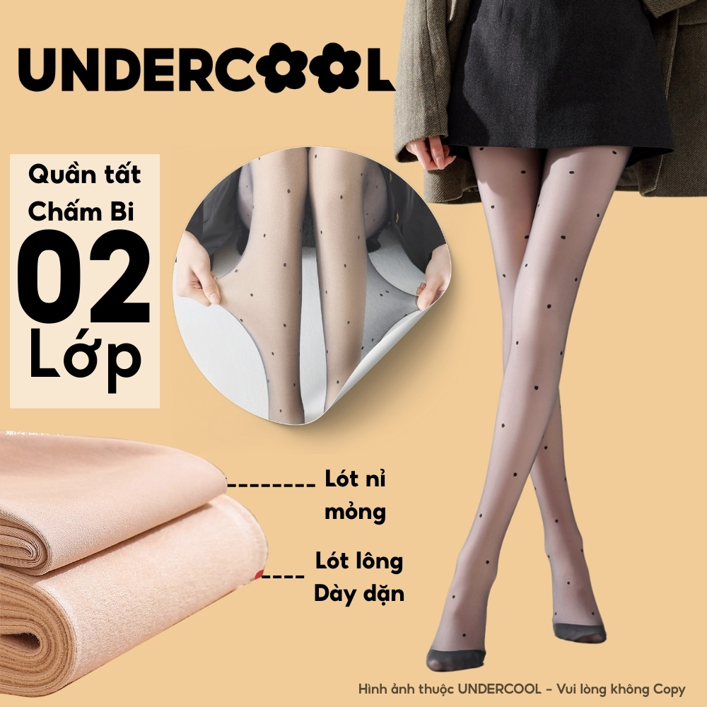 Quần Tất Chấm Bi 2 Lớp Lót Lông UNDERCOOL, Siêu thật chân, Lót Lông Dày Giữ Nhiệt Cực Tốt Cho Mùa Đông Lạnh, Live QT16