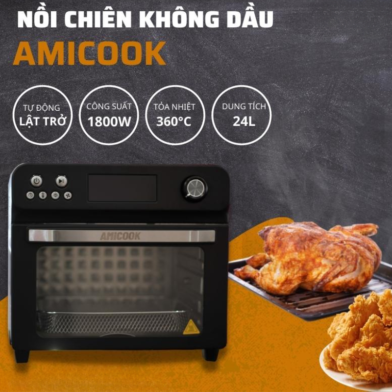 Nồi Chiên Không Dầu Dạng Lò AMICOOK Air Fryer Oven 24L, Dùng Để Nướng, Chiên, Quay Đa Năng