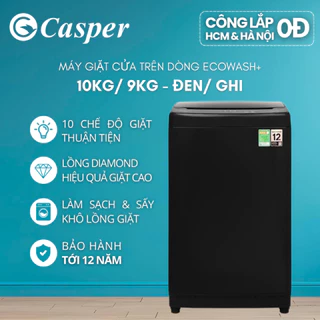 [Công lắp 0Đ HCM/ HN] Máy giặt cửa trên Casper 9KG/ 10KG Đen/ Ghi - WT-9NB3 | WT-10NB3 | WT-E10NGR21 | WT-E9NGR21