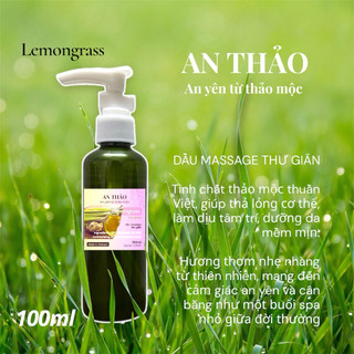 Dầu Massage Thư Giãn An Thảo | Giảm Đau Mỏi Vai Gáy | Thảo Mộc Dịu Nhẹ