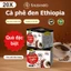 Cà Phê Đen Cao Cấp Ethiopia - Chuyên hỗ trợ đốt mỡ & duy trì vóc dáng - Hộp 10 gói