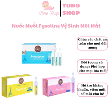 [Date Mới] Nước muối sinh lý Fysoline Pháp chính hãng vệ sinh mắt, mũi, miệng cho bé Tuno Shop