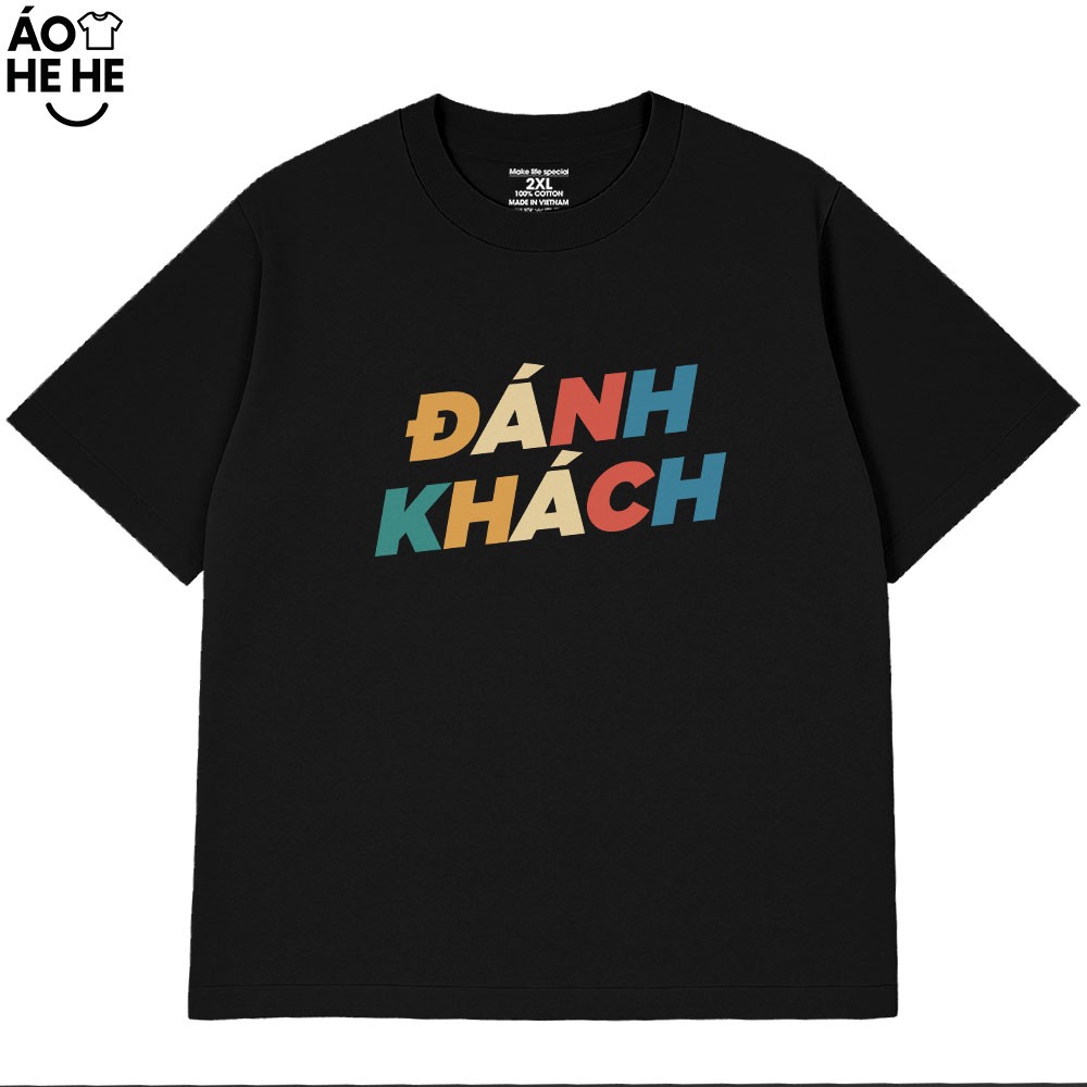 Áo Thun In Chữ Hài Hước Đánh Khách Câu Nói Văn Phòng Công Sở Form Rộng Cotton 230gsm In Theo Yêu Cầu