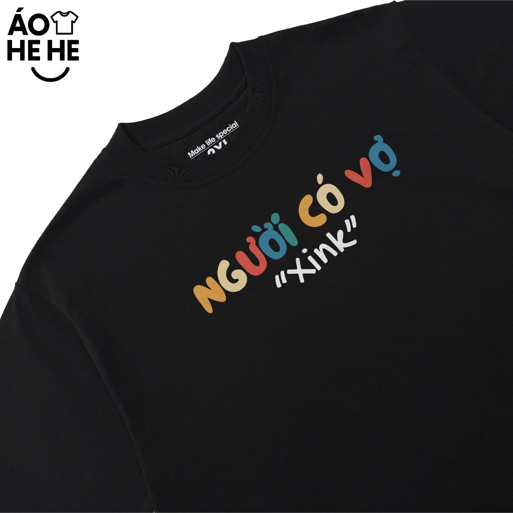 Áo Thun In Chữ Hài Hước Người Có Vợ Xink Câu Nói Text Vợ Chồng Form Rộng Cotton 230gsm In Theo Yêu Cầu