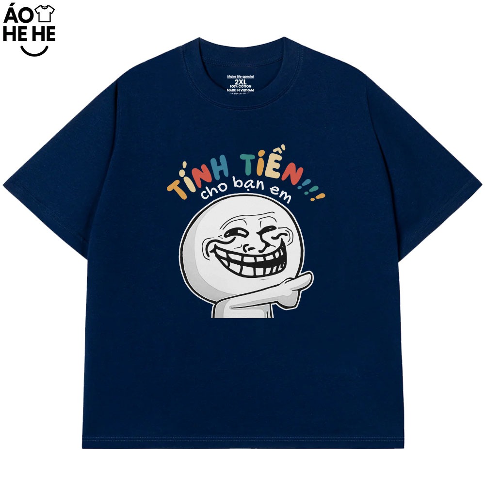 Áo Thun In Chữ Hài Hước Tính Tiền Cho Bạn Em Câu Nói Text Vui Nhộn Form Rộng Cotton 230gsm In Theo Yêu Cầu