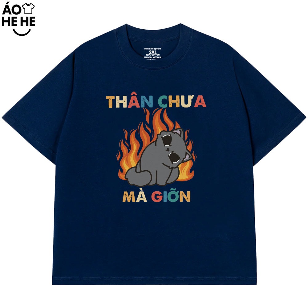 Áo Thun In Chữ Hài Hước Thân Chưa Mà Giởn Câu Nói Text Vui Nhộn Form Rộng Cotton 230gsm In Theo Yêu Cầu