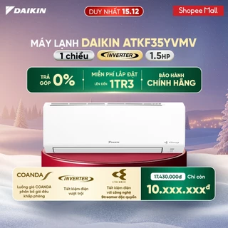 Máy lạnh Daikin Inverter 1 chiều ATKF35YVMV/ARKF35YVMV 1.5HP 12.000BTU