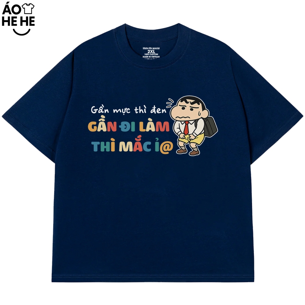 Áo Thun In Chữ Hài Hước Gần Mực Thì Đen Gần Đi Làm Thì Mắc Ẻ Câu Nói Text Hài Văn Phòng Công Sở Form Rộng Cotton 250gsm