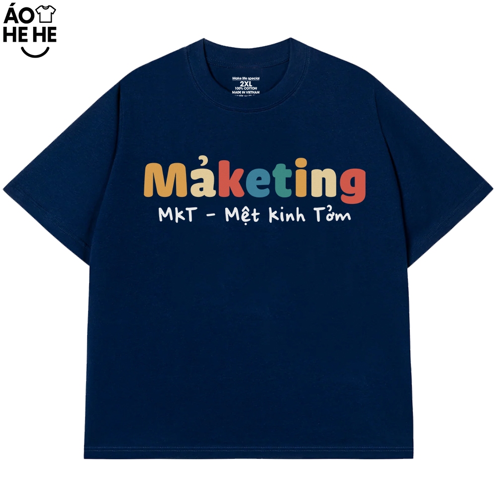 Áo In Chữ Hài Hước Mệt Kinh Tởm MKT Marketing Câu Nói Text Hài Ngành Nghề Công Việc Form Rộng Cotton 250gsm
