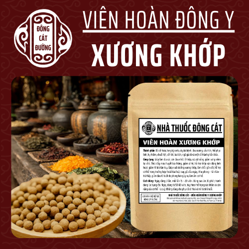 Thảo mộc thiên nhiên - Đông y gia truyền Đông Cát - Hoàn tán xươn.gkhớp - Túi 500 hoàn
