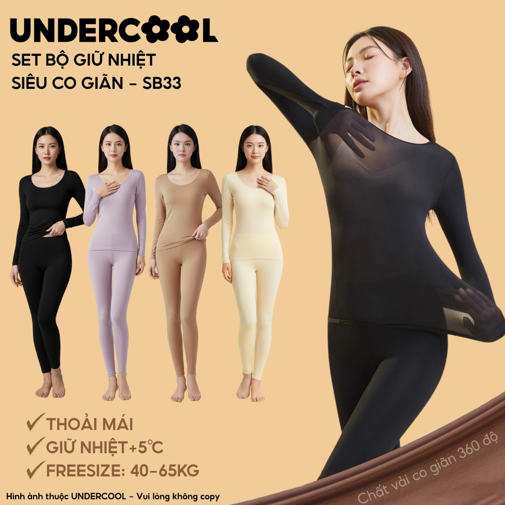 Bộ giữ nhiệt nữ siêu co giãn 360 độ mỏng nhẹ UNDERCOOL Siêu Mỏng Tàng Hình giữ ấm Không Tích Điện +5°C Live SB33