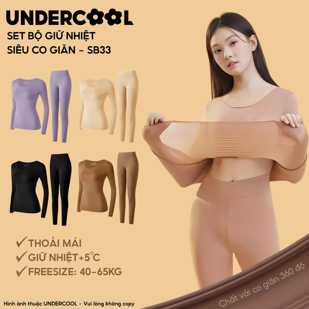 Bộ giữ nhiệt nữ siêu co giãn 360 độ mỏng nhẹ UNDERCOOL Siêu Mỏng Tàng Hình giữ ấm Không Tích Điện +5°C Live SB33