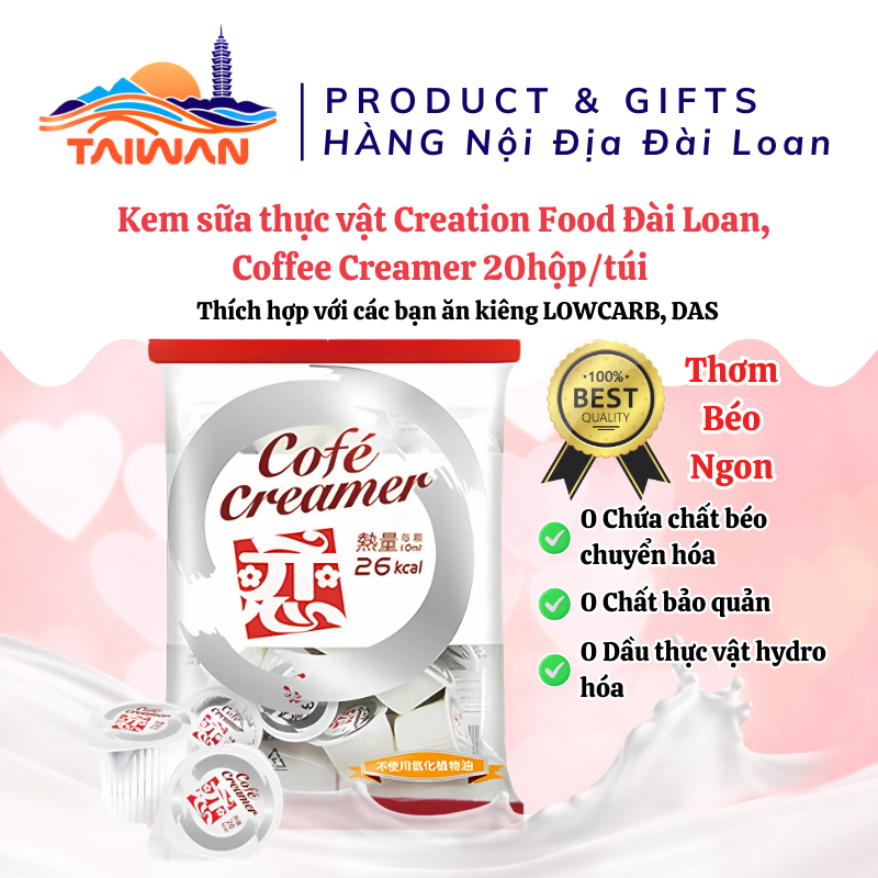 Kem sữa thực vật Creation Food Đài Loan, Coffee Creamer Thơm, Béo, Ngon, 20hộp/túi (1hộp/10ml)