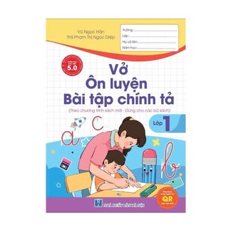 Sách - Vở Ôn Luyện Bài Tập Chính Tả Dành Cho Học Sinh Lớp 1 (Phiên Bản Đặc Biệt 5.0)