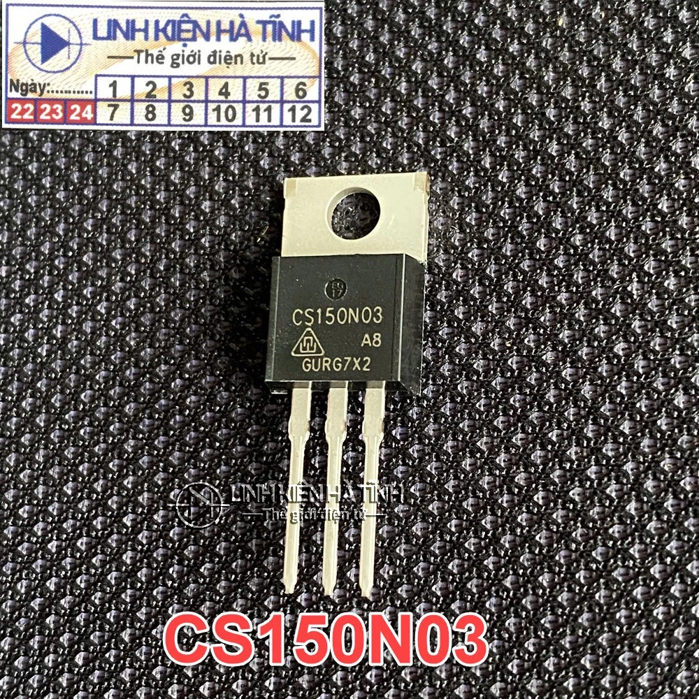 CS150N03 A8 150N03 Mosfet kênh N 150A 30V TO220 -AI14 CS150N03 A8 150N03 Mosfet kênh N 150A 30V TO220 -AI14