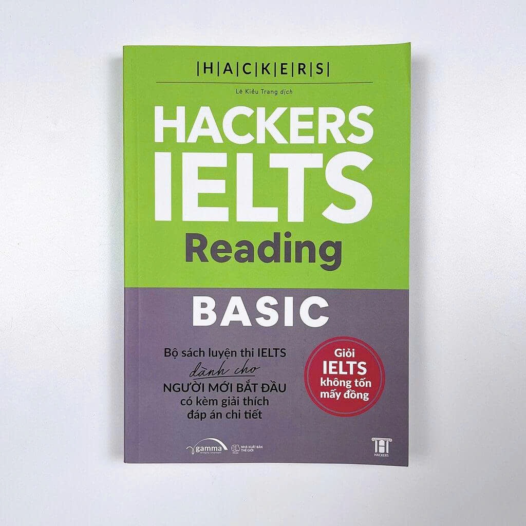 Sách – Hackers IELTS Basic Reading – Luyện IELTS Cho Trình Độ 3.0–5.5 Kèm lời giải chi tiết (gamma)
