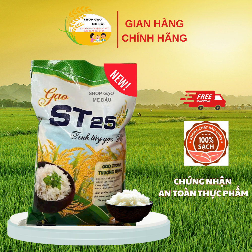 Gạo ST25 đặc sản truyền thống, Gạo dẻo thơm tự nhiên, Không chất bảo quản, Giá tốt (2 lớp bao)