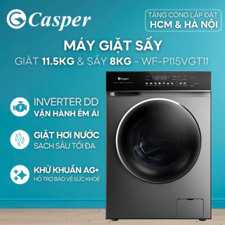[Shopee - Lắp đặt 0Đ HN HCM] Máy giặt sấy Casper Prime Wash & Dry Giặt 11.5KG, Sấy 8KG - WF-P115VGT11 - Bảo hành 2 năm