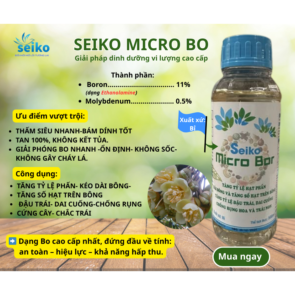 Phân bón vi lượng Boron 11% dạng Ethanolamine- Seiko Micro Bo tăng TỶ LỆ PHẤN- KÉO DÀI BÔNG- ĐẬU TRÁI- CHỐNG RỤNG