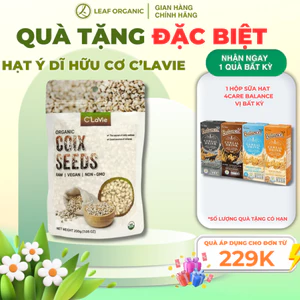 Hạt ý dĩ hữu cơ C'LaVie 200g, hàng chính hãng có chứng nhận USDA