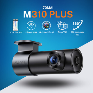 Camera hành trình 70mai M310 Plus [TẶNG VIETMAP] - Phiên bản quốc tế, hỗ trợ tiếng Việt, Bảo hành 12T