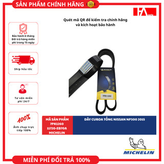 { HÀNG CHÍNH HÃNG MICHELIN } Dây curoa tổng NISSAN Navara NP300 2015 _ Bảo hành 6 tháng