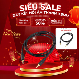Dây kết nối tai nghe 3/5mm dùng kết nối âm thanh Loa bluetooth,loa máy tính,loa karaoke,TV