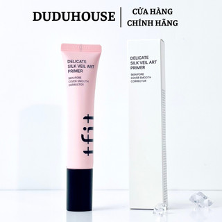 Kem Lót Tfit Delicate Silk Veil Art Primer Kiềm Dầu Che Phủ Lỗ Chân Lông 30ml Duduhouse