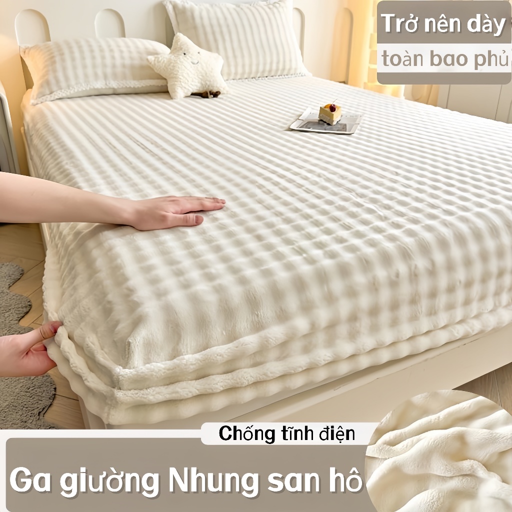 Ga giường Nhung sữa Giữ ấm Mềm mại Không xù lông Chống tĩnh điện 1m2/1m6 Phù hợp đệm dày 5-28cm