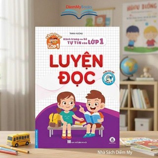 Sách - Luyện Đọc Hành Trang Cho Bé Tự Tin Vào Lớp 1