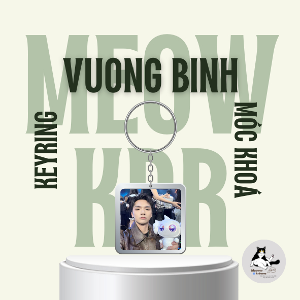 Móc khoá/Keyring cực nét ca sĩ Vương Bình - Anh trai say Hi 2025
