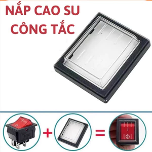 Nắp cao su cho công tắc,chụp chống nước,vỏ bọc công tắc cho KCD4 và KCD6,chụp bảo vệ công tắc,vỏ bọc silicon
