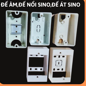 Đế âm tường Sino, đế nổi Sino,đế gài át Sino Vanlock,đế âm chống cháy Sino,đế nổi cao Sino,đế nổi thấp,hộp đế nổi Sino