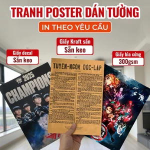 Tranh Poster In Theo Yêu Cầu In Từ 1 Tranh, Poster Anime,Idol,Phim Deccor Sẵn Keo Dán Decal