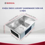 [Sơn Hà Chính Hãng] Chậu inox Sơn Hà Luxury Handmade 1 hộc - Inox 304 - Sang trọng - Đẳng cấp - Bảo hành 24 tháng — ảnh 7
