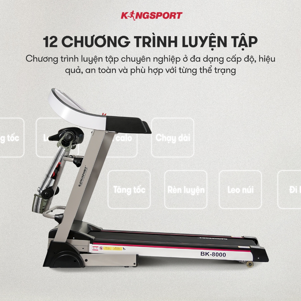[KOL] Máy chạy bộ KINGSPORT BK-8000 đa năng, thảm chạy rộng chống trơn, 12 bài luyện tập