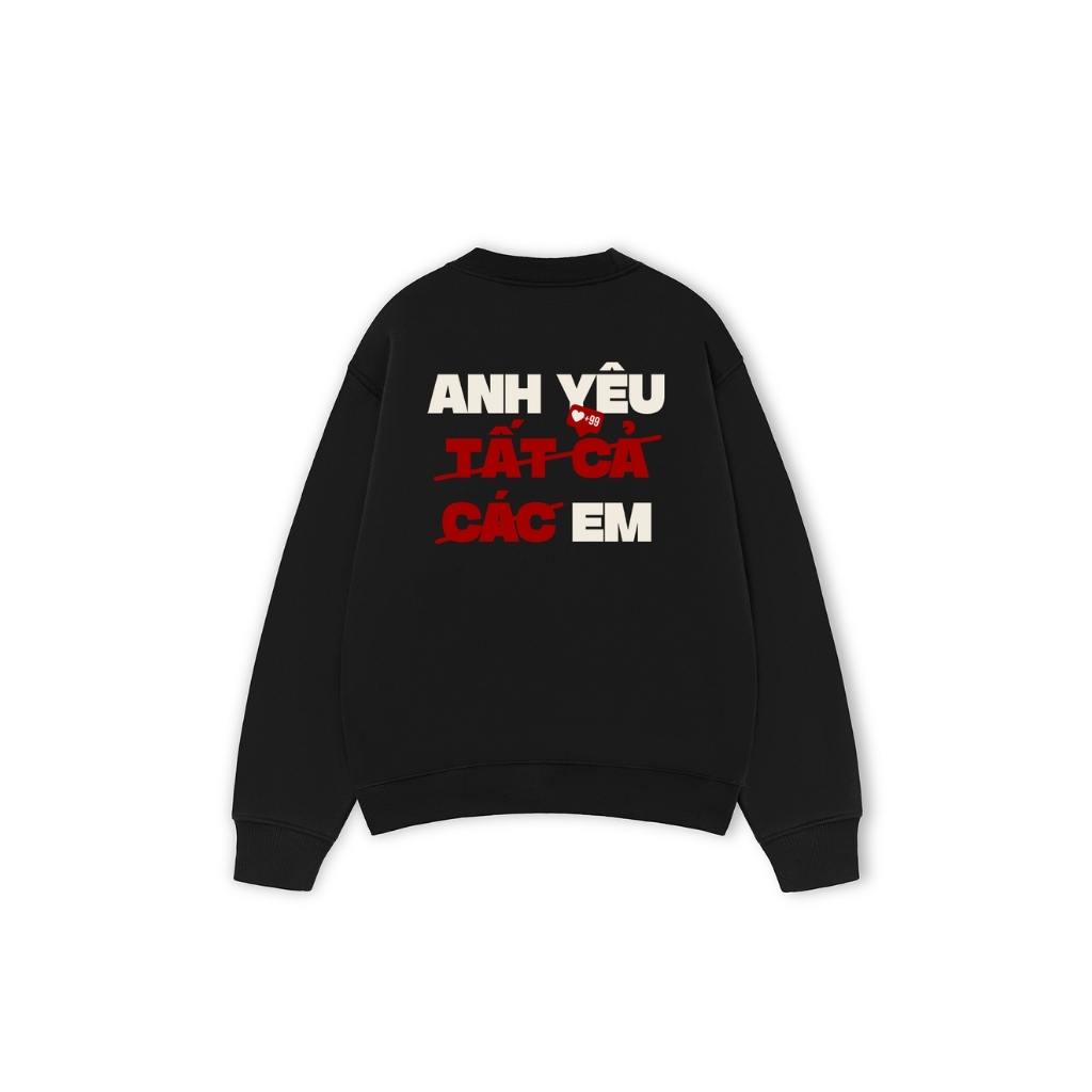 Áo Vớ Vẩn Vui Tươi REDLABEL Áo Sweater ANH YÊU TẤT CẢ Áo Sweatshirt Nỉ Oversize Nam Nữ SWT41