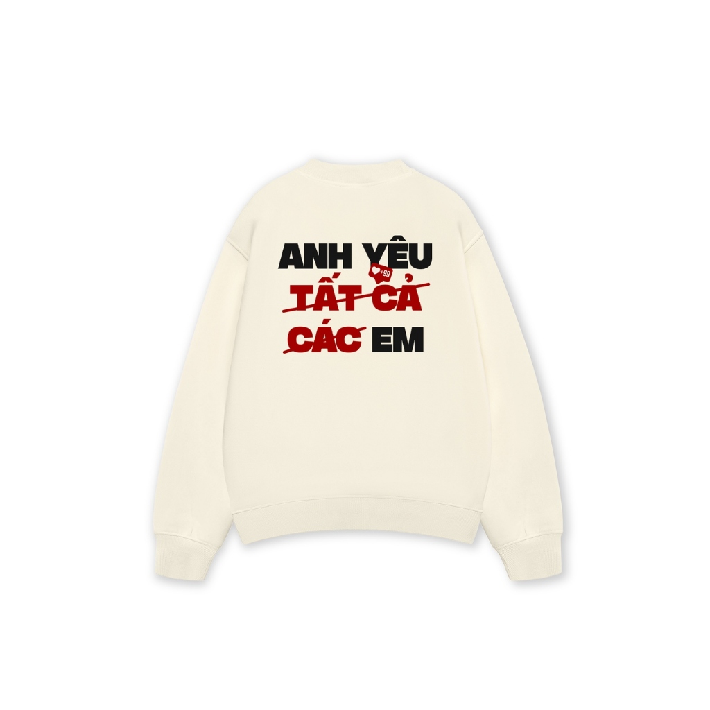 Áo Vớ Vẩn Vui Tươi REDLABEL Áo Sweater ANH YÊU TẤT CẢ Áo Sweatshirt Nỉ Oversize Nam Nữ SWT41
