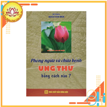Sách - Phòng ngừa và chữa bệnh Ung thư bằng cách nào?