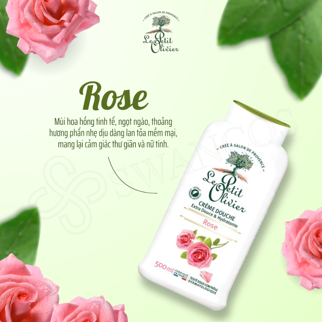 [500ml] Sữa Tắm Thiên Nhiên Le Petit Olivier Nước Hoa Pháp Hương Hoa Hồng Làm Dịu Da, Dưỡng Ẩm Sâu Thơm Lâu