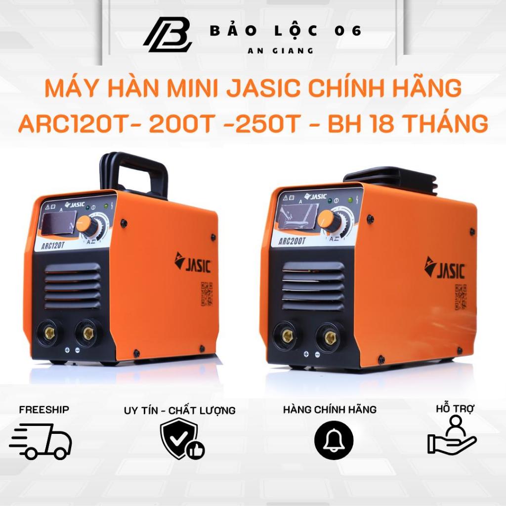 Jasic Máy Hàn Que Mini ARC120T- 200T- 250T Chính Hãng Nhỏ Gọn - Dây Đồng - Bảo Hành 18 Tháng